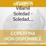 Villamil Soledad - Soledad Villamil Canta cd