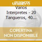 Varios Interpretes - 20 Tangueros, 40 Tangos (2Cd) cd