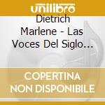 Dietrich Marlene - Las Voces Del Siglo Xx Vol. 6 cd