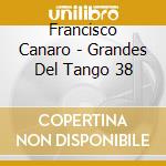Francisco Canaro - Grandes Del Tango 38 cd
