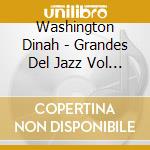 Washington Dinah - Grandes Del Jazz Vol 14 cd musicale di Washington Dinah