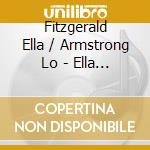Fitzgerald Ella / Armstrong Lo - Ella & Louis (2Cd) cd musicale di Fitzgerald Ella / Armstrong Lo