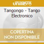 Tangongo - Tango Electronico cd
