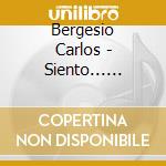 Bergesio Carlos - Siento... Tango cd