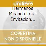 Hermanos Miranda Los - Invitacion Cuyana cd