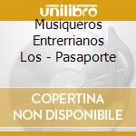 Musiqueros Entrerrianos Los - Pasaporte cd