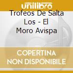 Trofeos De Salta Los - El Moro Avispa cd