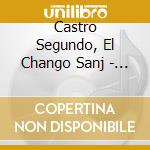 Castro Segundo, El Chango Sanj - Cuyano Y Cantor cd