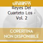 Reyes Del Cuarteto Los - Vol. 2 cd