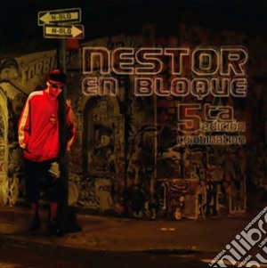 Nestor En Bloque - 5Ta Edicion Combinado cd musicale di Nestor En Bloque