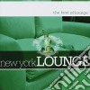New York Lounge: The Best Of Lounge / Various cd