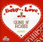 Band Of The Sweet Dreams - Baby Love Guns 'N' Roses