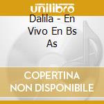Dalila - En Vivo En Bs As cd