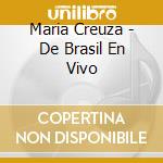 Maria Creuza - De Brasil En Vivo cd