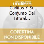 Carlitos Y Su Conjunto Del Litoral Zylinski - La Vuelta cd
