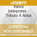 Varios Interpretes - Tributo A Abba cd