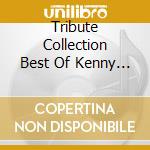 Tribute Collection Best Of Kenny G / Various - Tribute Collection Best Of Kenny G / Various cd musicale di Tribute Collection Best Of Kenny G / Various