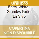 Barry White - Grandes Exitos En Vivo cd
