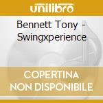 Bennett Tony - Swingxperience cd