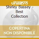 Shirley Bassey - Best Collection cd