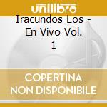 Iracundos Los - En Vivo Vol. 1 cd