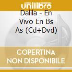 Dalila - En Vivo En Bs As (Cd+Dvd) cd