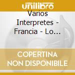 Varios Interpretes - Francia - Lo Mejor En Castella cd