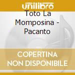Toto La Momposina - Pacanto cd