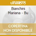 Bianchini Mariana - Bu cd