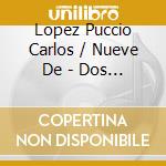Lopez Puccio Carlos / Nueve De - Dos Misas