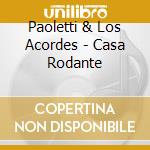 Paoletti & Los Acordes - Casa Rodante cd