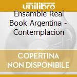 Ensamble Real Book Argentina - Contemplacion cd
