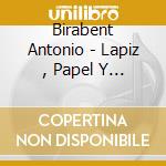 Birabent Antonio - Lapiz , Papel Y Guitarra