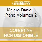 Melero Daniel - Piano Volumen 2 cd