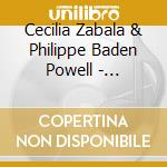 Cecilia Zabala & Philippe Baden Powell - Fronteras cd musicale di Cecilia Zabala & Philippe Baden Powell
