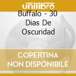 Buffalo - 30 Dias De Oscuridad cd