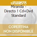 Miranda - Directo ! Cd+Dvd Standard cd