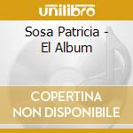 Sosa Patricia - El Album cd musicale di Sosa Patricia
