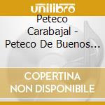 Peteco Carabajal - Peteco De Buenos Aires cd