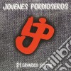 Jovenes Pordioseros - 21 Grandes Exitos cd