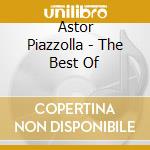 Astor Piazzolla - The Best Of cd