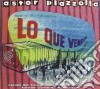 Astor Piazzolla - Lo Que Vendra cd
