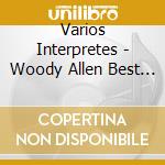 Varios Interpretes - Woody Allen Best Music Of His cd