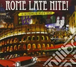 Rome Late Nite cd