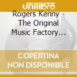 Rogers Kenny - The Original Music Factory Col cd