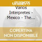 Varios Interpretes - Mexico - The Original Music cd