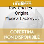Ray Charles - Original Musica Factory Collection cd