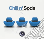 Chill N'Soda / Various cd