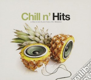 Chill N'HitsDigi Pack / Various cd musicale
