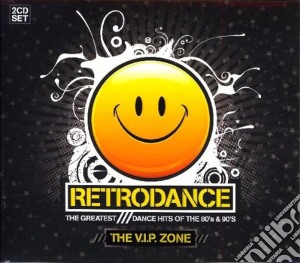 Retrodance: The V.I.P. Zone (2 Cd) cd musicale
